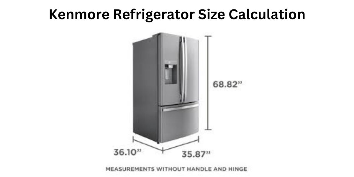 5 Ways To Find Kenmore Refrigerator Size By Model Number